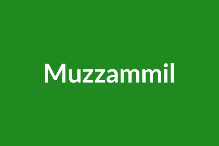 Muzzammil Name Meaning in English