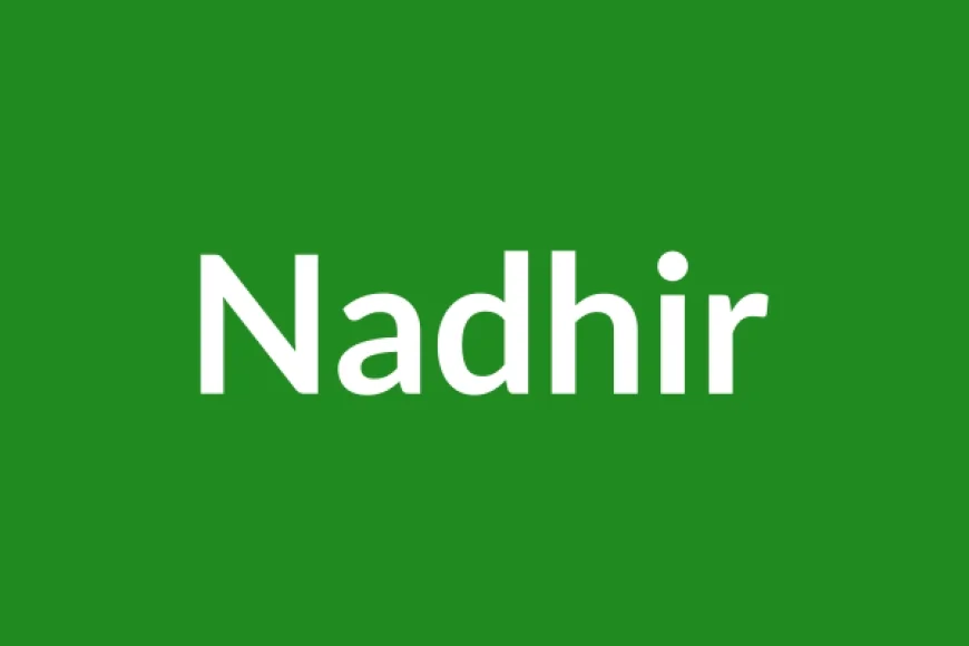 Nadhir Name Meaning in English