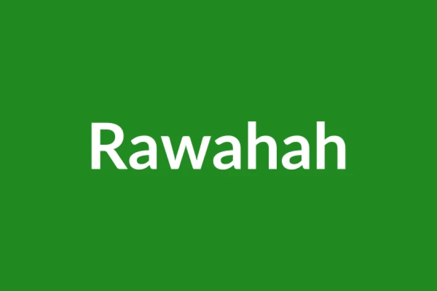 Rawahah Name Meaning in English