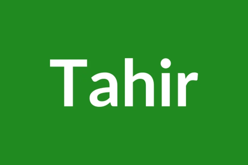 Tahir Name Meaning in English