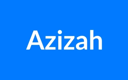 Azizah Name Meaning | Islamic Girl Name