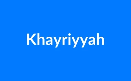 Khayriyyah Name Meaning | Islamic Girl Name