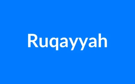 Ruqayyah Name Meaning | Islamic Girl Name