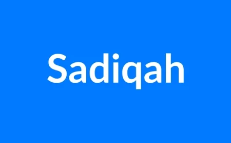 Sadiqah Name Meaning | Islamic Girl Name