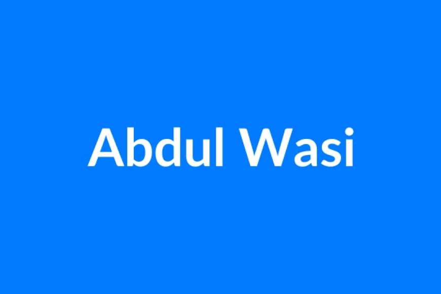 अब्दुल वासी नाम का मतलब | Abdul Wasi Name Meaning in Hindi