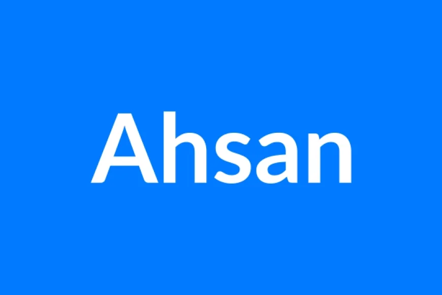 अहसन नाम का मतलब | Ahsan Name Meaning in Hindi