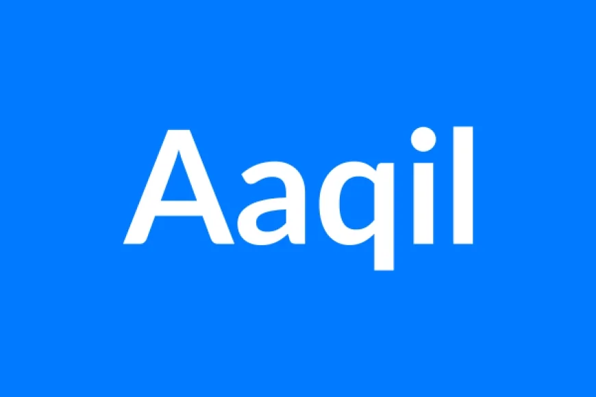 Aaqil नाम का मतलब | Aaqil Name Meaning in Hindi