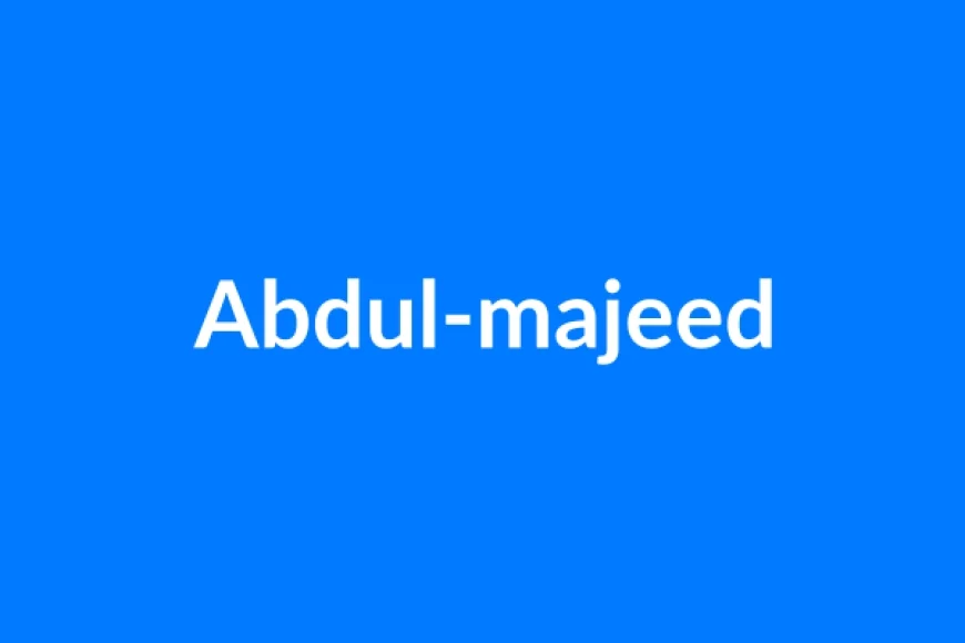 Abdul-Majeed नाम का मतलब | Abdul-majeed Name Meaning in Hindi