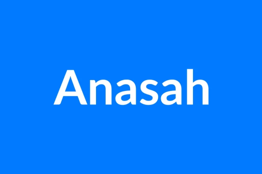 Anasah नाम का मतलब | Anasah Name Meaning in Hindi