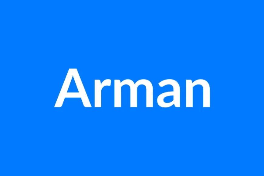 Arman नाम का मतलब | Arman Name Meaning in Hindi