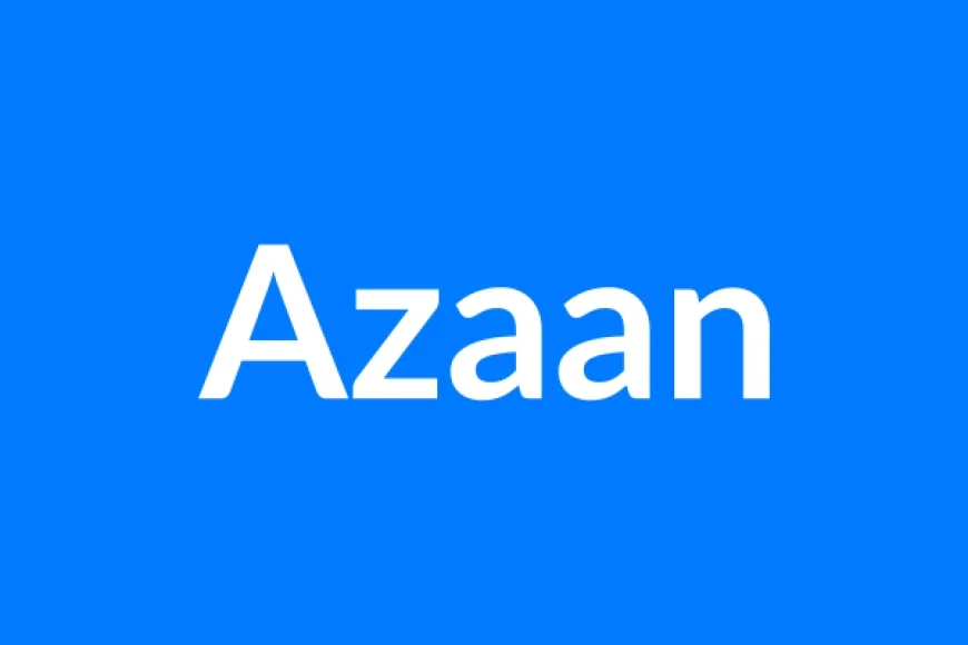 Azaan नाम का मतलब | Azaan Name Meaning in Hindi