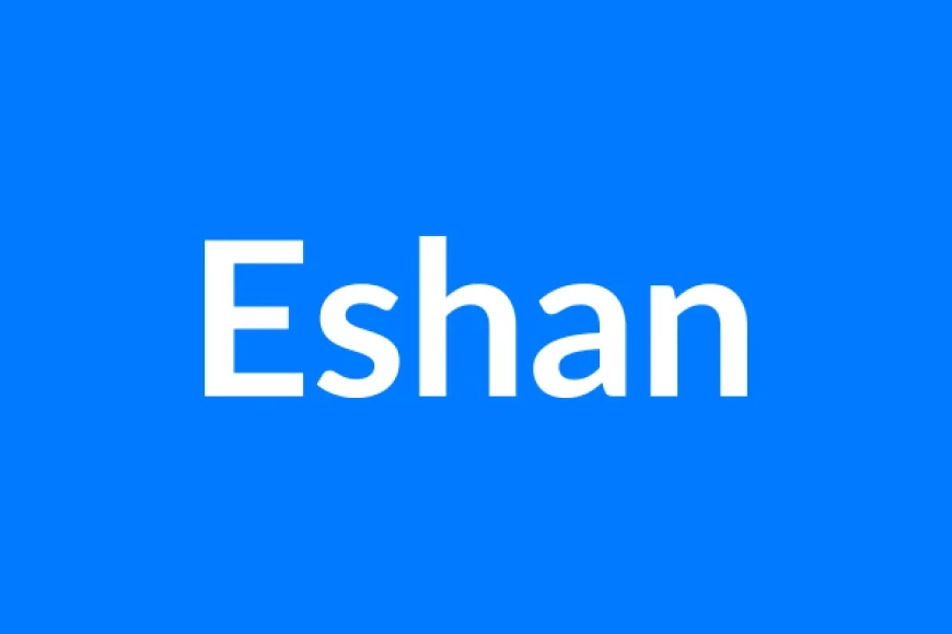 Eshan नाम का मतलब | Eshan Name Meaning in Hindi