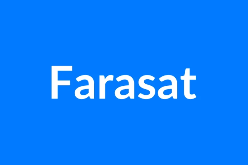Farasat नाम का मतलब | Farasat Name Meaning in Hindi