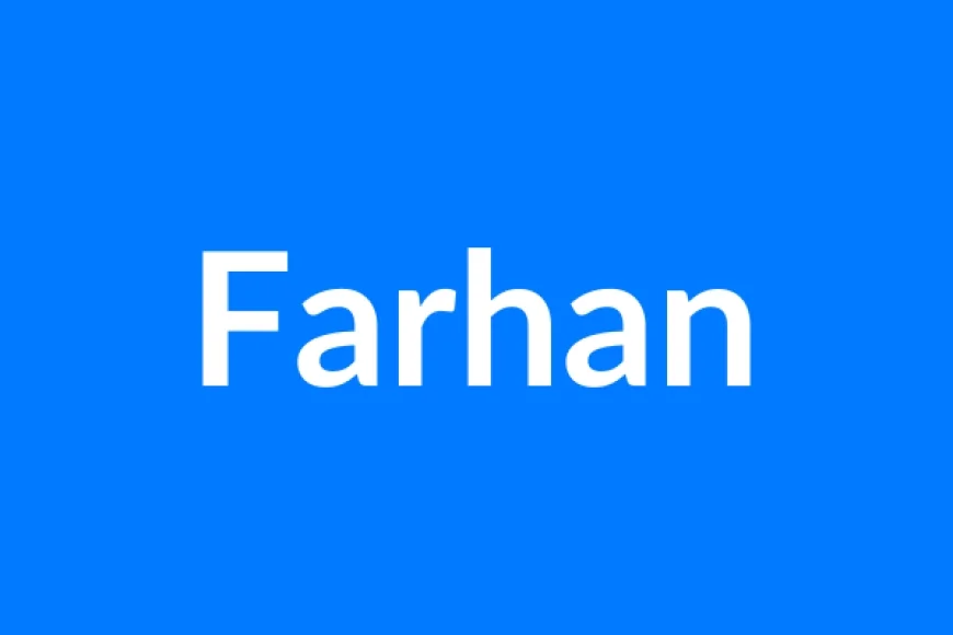 Farhan नाम का मतलब | Farhan Name Meaning in Hindi