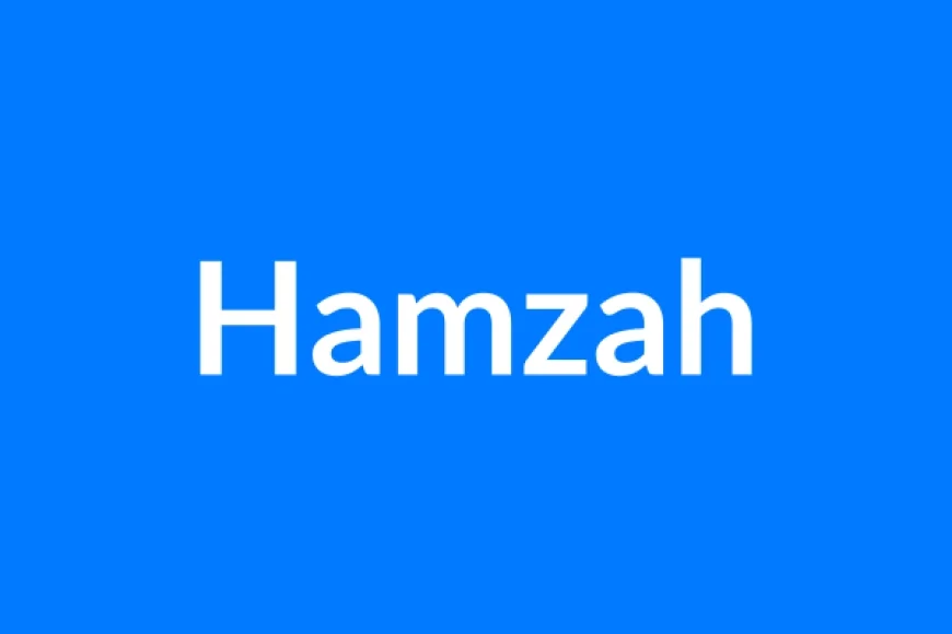 Hamzah नाम का मतलब | Hamzah Name Meaning in Hindi