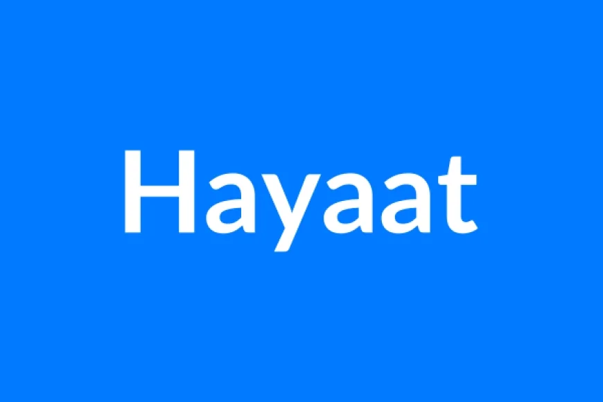 Hayaat नाम का मतलब | Hayaat Name Meaning in Hindi