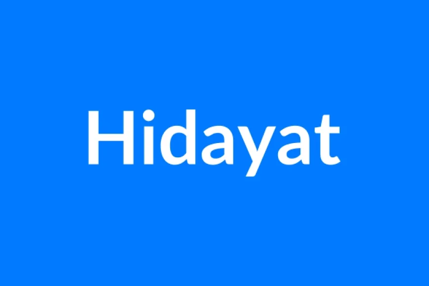 Hidayat नाम का मतलब | Hidayat Name Meaning in Hindi