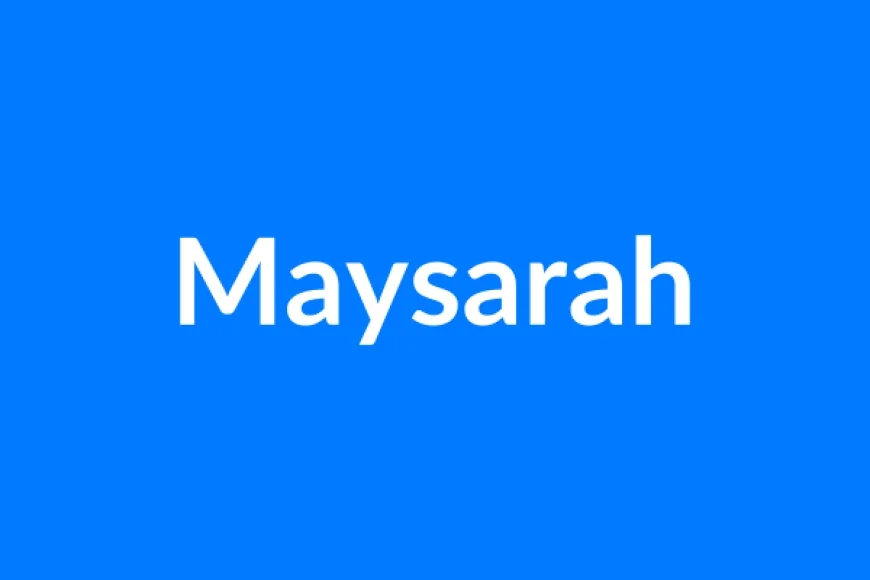 Maysarah नाम का मतलब | Maysarah Name Meaning in Hindi