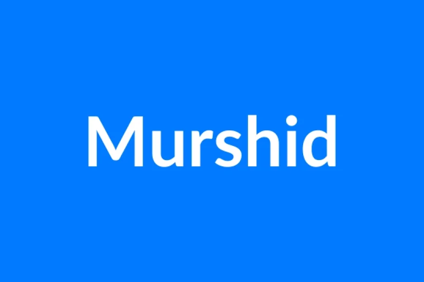 Murshid नाम का मतलब | Murshid Name Meaning in Hindi