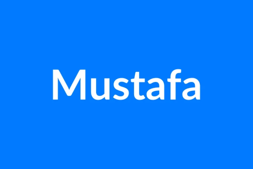 Mustafa नाम का मतलब | Mustafa Name Meaning in Hindi