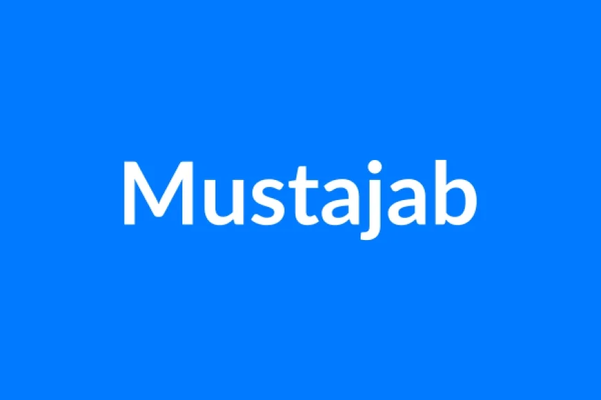 Mustajab नाम का मतलब | Mustajab Name Meaning in Hindi