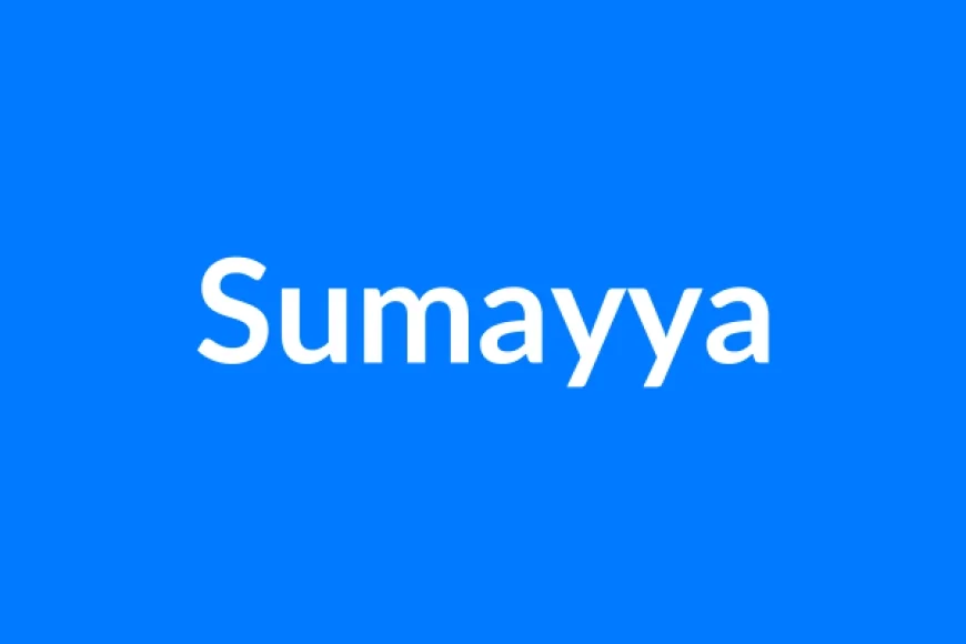 Sumayya नाम का मतलब | Sumayya Name Meaning in Hindi