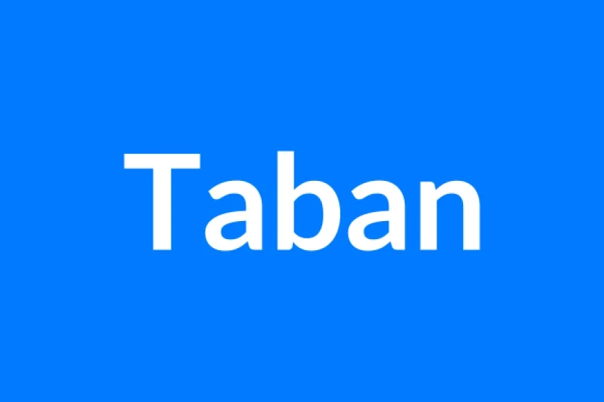 Taban नाम का मतलब | Taban Name Meaning in Hindi