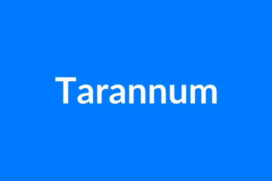 Tarannum नाम का मतलब | Tarannum Name Meaning in Hindi