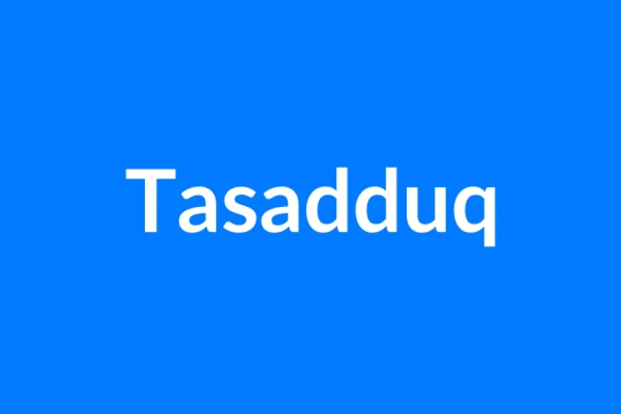 Tasadduq नाम का मतलब | Tasadduq Name Meaning in Hindi