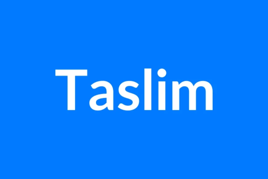 Taslim नाम का मतलब | Taslim Name Meaning in Hindi
