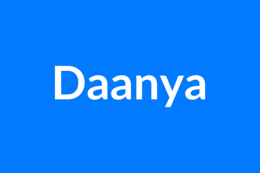 Daanya नाम का मतलब | Daanya Name Meaning in Hindi