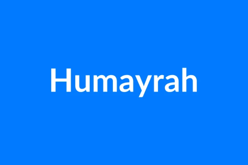 Humayrah नाम का मतलब | Humayrah Name Meaning in Hindi