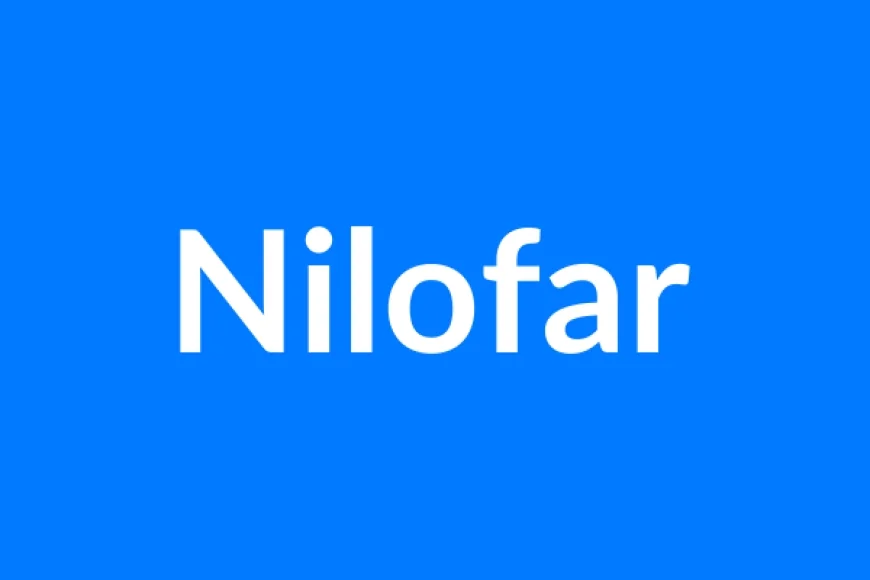Nilofar नाम का मतलब | Nilofar Name Meaning in Hindi