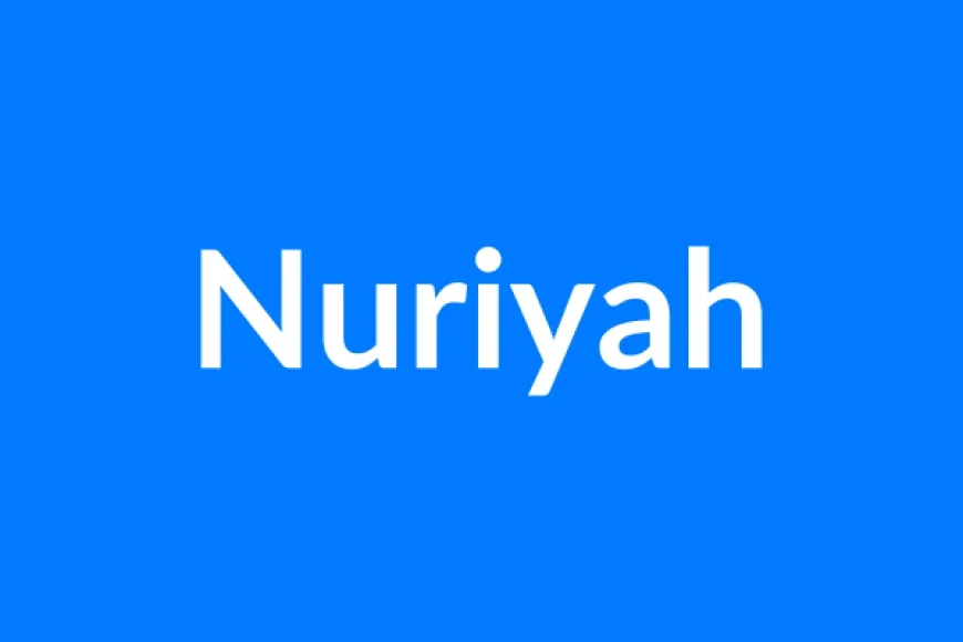 Nuriyah नाम का मतलब | Nuriyah Name Meaning in Hindi