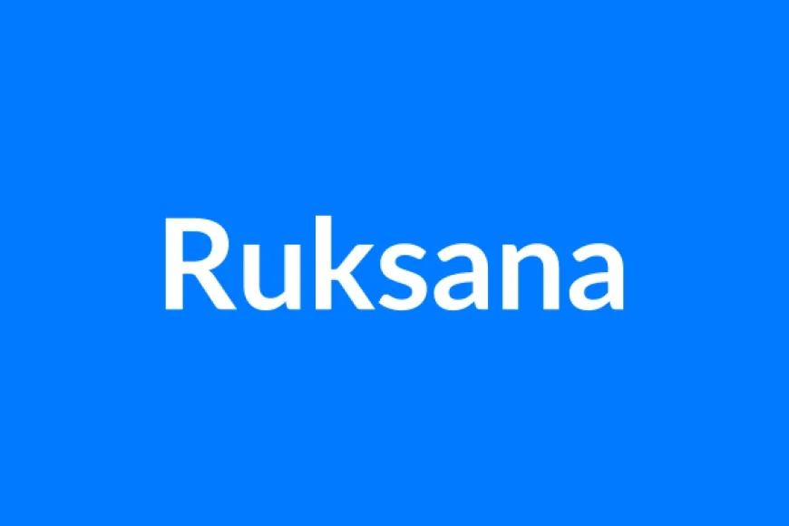 Ruksana नाम का मतलब | Ruksana Name Meaning in Hindi