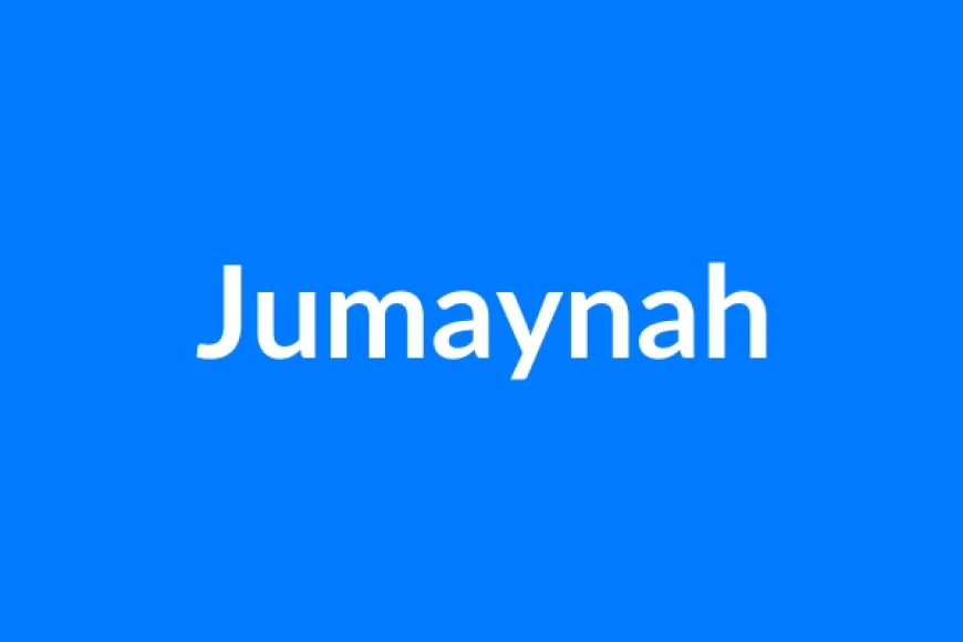 Jumaynah Name Meaning | Islamic Girl Name