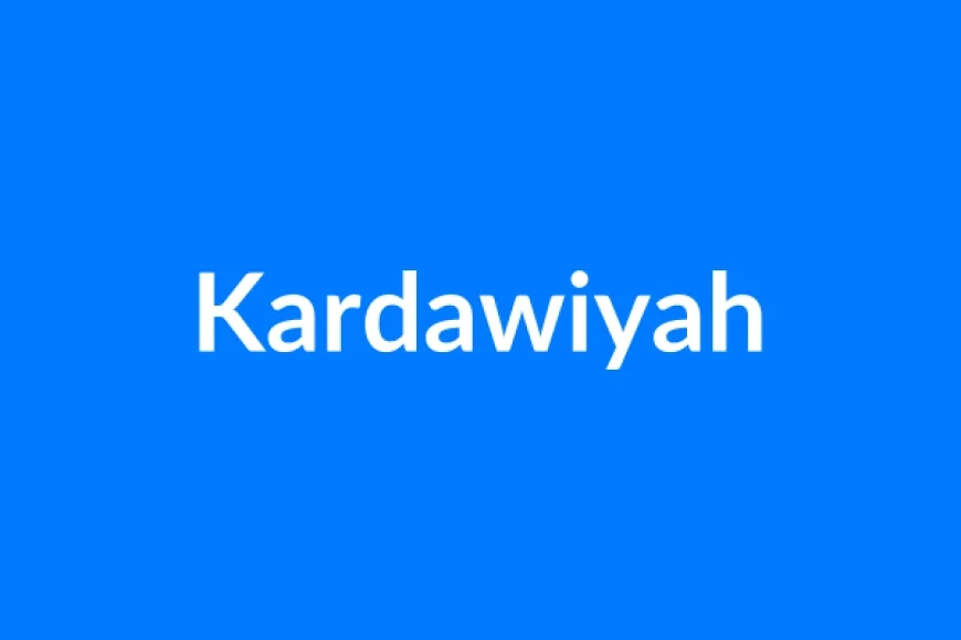 Kardawiyah Name Meaning | Islamic Girl Name