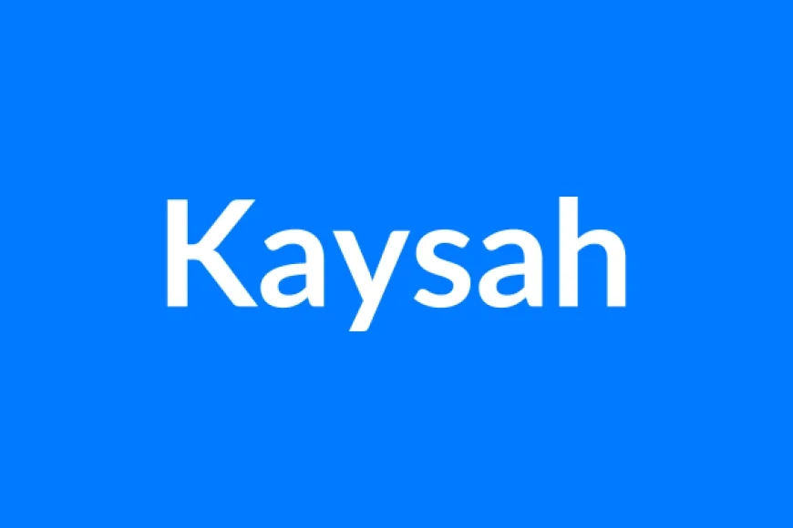 Kaysah Name Meaning | Islamic Girl Name
