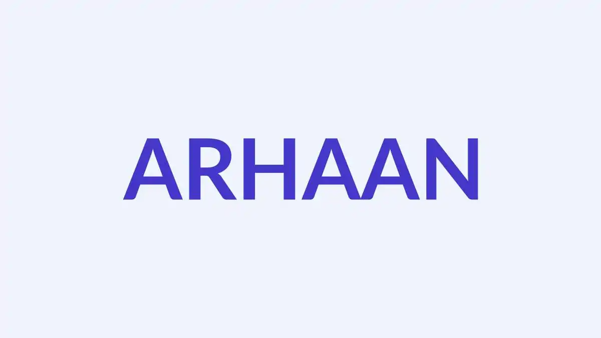 अरहान नाम का अर्थ, उत्पत्ति और व्यक्तित्व