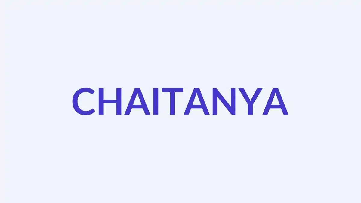 चैतन्य नाम का अर्थ, उत्पत्ति और व्यक्तित्व