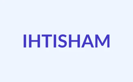 इहतिशाम नाम का अर्थ, उत्पत्ति और व्यक्तित्व | Muslim Boy Name Ihtisham