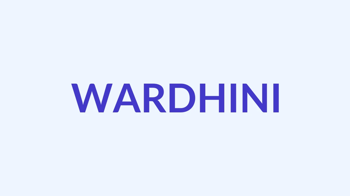 वर्धिनी Name Meaning