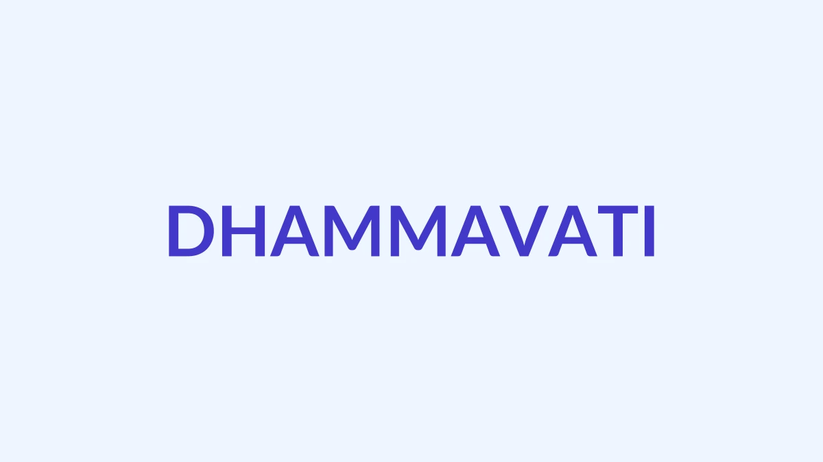 धम्मवती Name Meaning