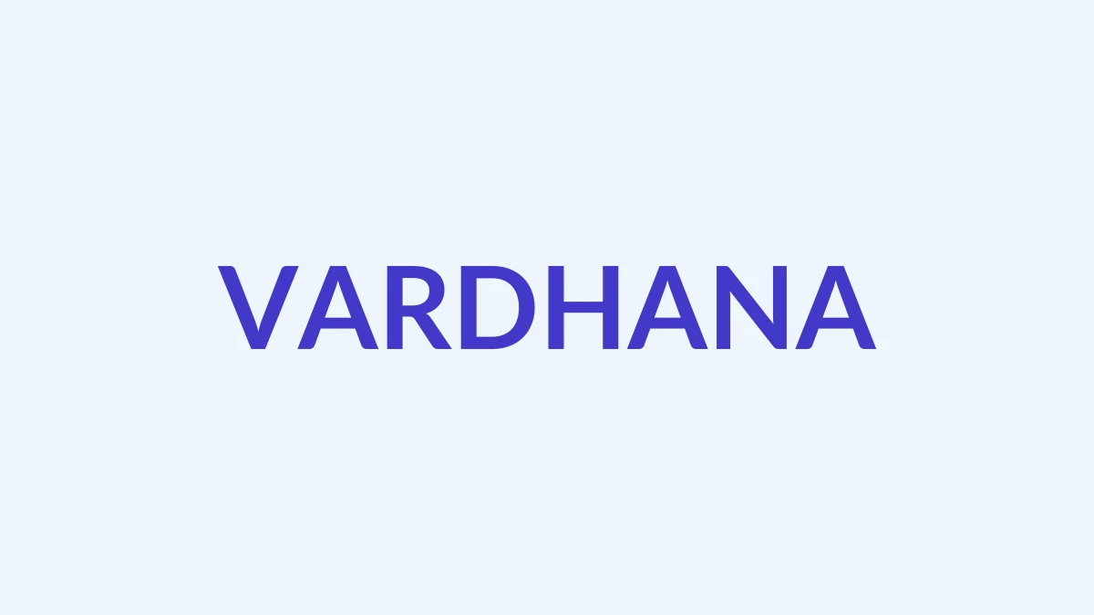 वर्धना Name Meaning